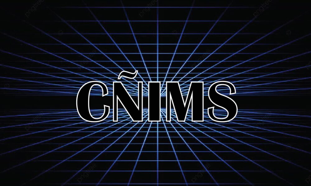 CÑIMS